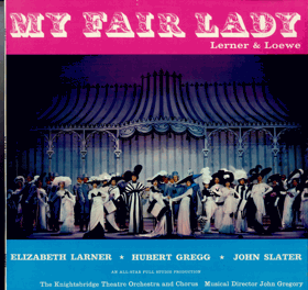 LP - Lerner & Loewe - Elizabeth Larner, Hubert Gregg, John Slater, The Knightsbridge Theatre ...