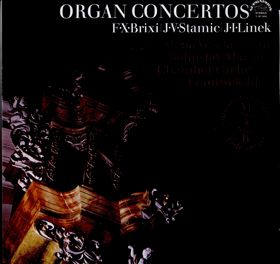 LP - F. X. Brixi, J. V. Stamic, J. I. Linek, Alena Veselá, Bohuslav Martinů Chamber Orchestra, ...