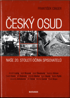 Český osud - naše 20. století očima spisovatelů