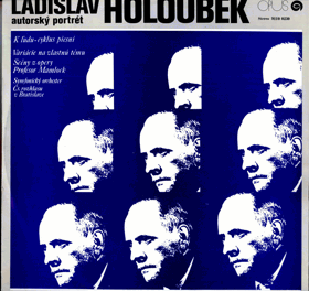 LP - Ladislav Holoubek, Symfonický Orchester Čs. Rozhlasu V Bratislave – Autorský Portrét