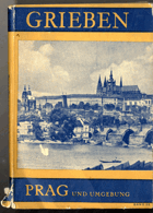 Grieben Reiseführer Prag und Umgebung /Grieben Průvodce Praha a okolí (německy) (Bd. 26)