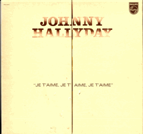 LP - Johnny Hallyday – Je T'aime, Je T'aime, Je T'aime