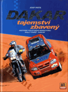Dakar tajemství zbavený - historie pouštního maratonu Rally Paříž-Dakar