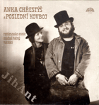 LP - Anka Chřestýš a Poslední kovboj