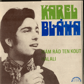 SP -  Karel Bláha ‎– Mám rád ten kout - Halali