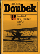 Ikarové bez legend a báji