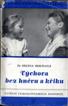 Výchova bez hněvu a křiku