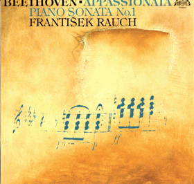 LP - Beethoven, František Rauch – Appassionata - Piano Sonata Nos. 1