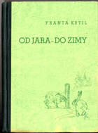 Od jara - do zimy - Myslivecké črty