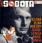 SP - Luděk Sobota - Zelená vlna hvězdy