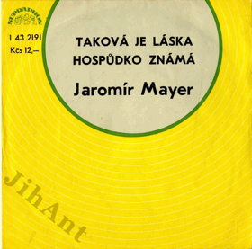 SP - Jaromír Mayer - Taková je láska, Hospůdko známá