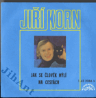 SP - Jiří Korn – Jak se člověk mýlí - Na cestách