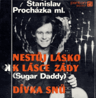 SP - Stanislav Procházka ml. - Nestůj lásko k lásce zády, Dívka snů