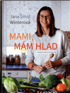 Mami, mám hlad