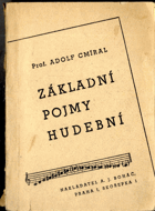 Základní pojmy hudební - Populární výklad návštěvníkům koncertů a opery, posluchačům ...