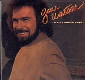 LP - Gene Watson - Texas Saturday Night