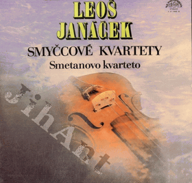 Leoš Janáček - Smyčcové kvartety - Smetanovo kvarteto
