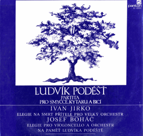LP - Ludvík Podéšť, Ivan Jirko, Josef Boháč, Česká Filharmonie, Jiří Bělohlávek, ...