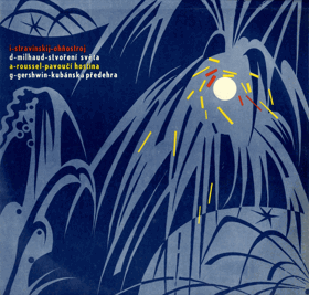 LP - I. Stravinskij - D. Milhaud - A. Roussel - G. Gershwin - Symfonický orchestr Hlav. města ...