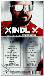 2CD - XINDL X - Anděl v blbým věku - Best Of 2008 - 2019 - NEROZBALENO