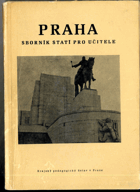 Praha - Sborník statí pro učitele