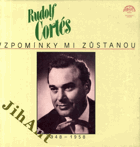 LP - Rudolf Cortés - Vzpomínky mi zůstanou