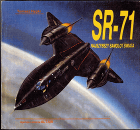 SR-71 - Najszybszy samolot świata