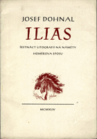 Ilias - Šestnáct litografií na náměty Homérova eposu