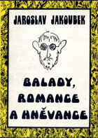 Balady, romance a hněvance - se dvěma intermezzy