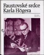 Faustovské srdce Karla Högera