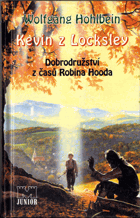 Kevin z Locksley - dobrodružství z časů Robina Hooda