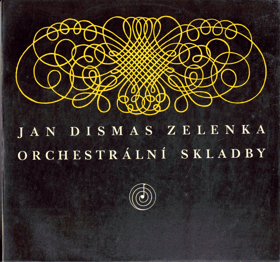 LP - Jan Dismas Zelenka - Ouverture - Orchestrární skladby
