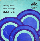 SP - Michal David - Nenapovídej, Proč právě já