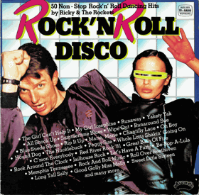 LP - Ricky & The Rockets ‎– Rock'n Roll Disco - 50 Non-Stop Rock'n'Roll Dancing Hits