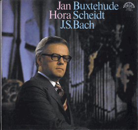 LP - Jan Hora, Buxtehude - Scheidt - J.S.Bach – Jan Hora - Buxtehude, Scheidt, J.S.Bach