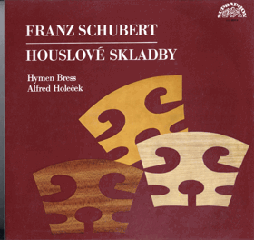 LP - Franz Schubert - Houslové skladby
