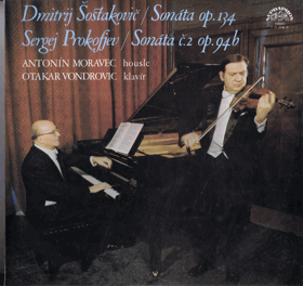 LP - Dmitrij Šostakovič - Sergej Prokofiev - Antonín Moravec, Otakar Vondrovic – Sonáta Op ...
