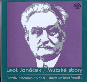 2LP - Leoš Janáček, Pražský filharmonický sbor - sbormistr Josef Veselka – Mužské sbory