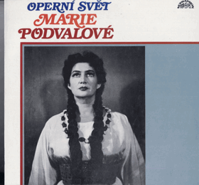LP - Operní svět Marie Podvalové