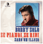 SP - Bobby Solo - Se Piangi, Se Bidi