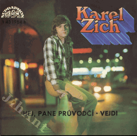 SP - Karel Zich - Hej, pane průvodčí, Vejdi