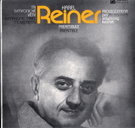 LP - Karel Reiner – Tři symfonické věty = Symphonic Three Movements - Preambule = Preamble - ...