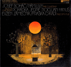 2LP - Josef Boháč, Jan Hanuš, Evžen Zámečník – Námluvy - Pohádka jedné noci - Fraska O ...