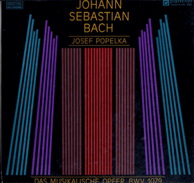 LP - Johann Sebastian Bach - Josef Popelka – Das Musikalische Opfer, BWV 1079