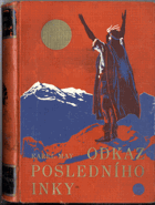Odkaz posledního Inky