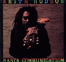 LP - Keith Hudson – Rasta Communication