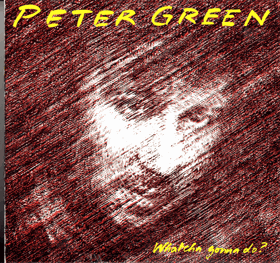LP - Peter Green – Whatcha Gonna Do?