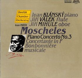 LP - Ignaz Moscheles, Dvořák Chamber Orchestra, Ivan Pařík – Piano Concerto N°3 - ...