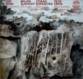 LP - Jiří Teml - Milan Slavický - Ctirad Kohoutek - Petr Eben, Jan Hora • Věra Heřmanová ...