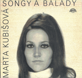 LP - Marta Kubišová - Songy a balady
